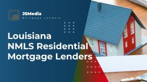 Louisiana NMLS Residential Mortgage Lenders