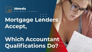 Mortgage Lenders Accept, Which Accountant Qualifications Do?