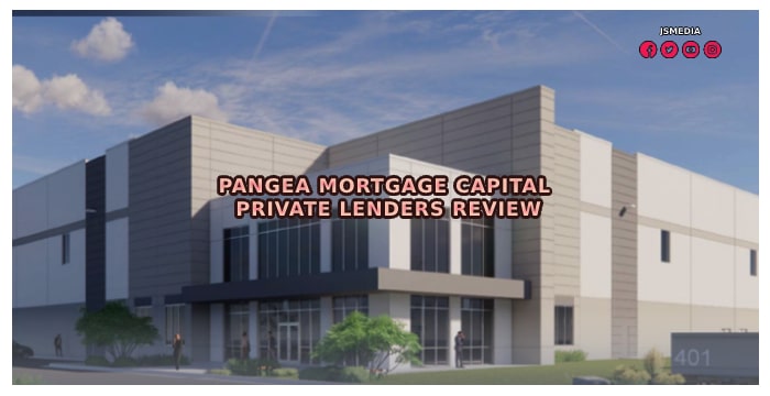Pangea Mortgage Capital Private Lenders Review