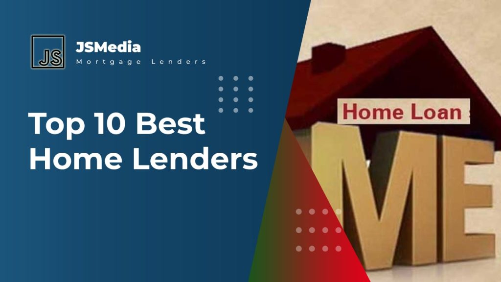 Best Home Lenders, How to Choose a Mortgage Lender Mort Jakartastudio