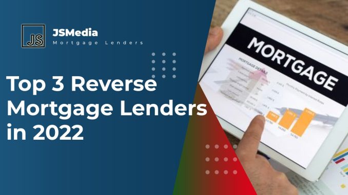 Proprietary Reverse Mortgage Lenders