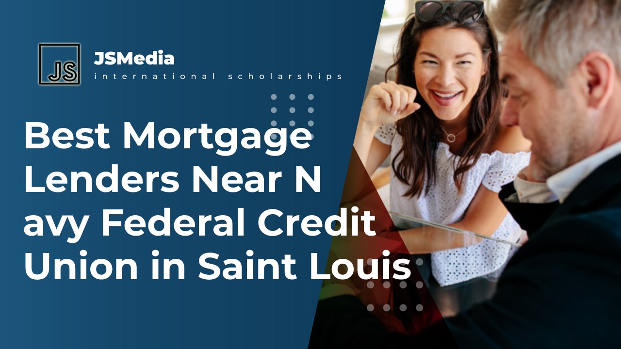 Best Mortgage Lenders Near Navy Federal Credit Union in Saint Louis