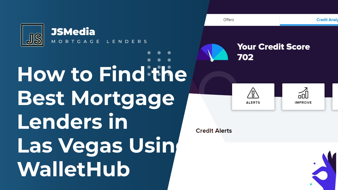 How to Find the Best Mortgage Lenders in Las Vegas Using WalletHub