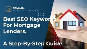Best SEO Keywords For Mortgage Lenders