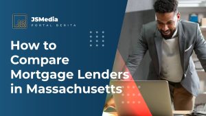 How to Compare Mortgage Lenders in Massachusetts