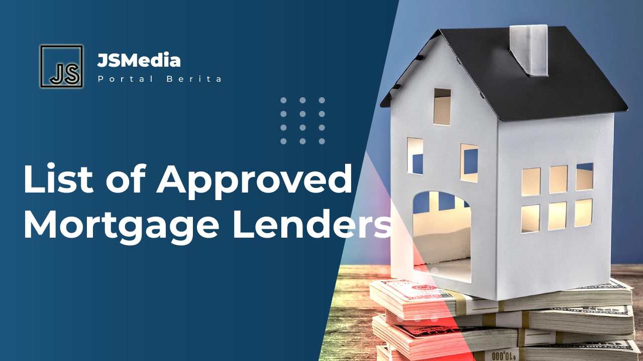 List of Approved Mortgage Lenders