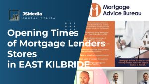 Opening Times of Mortgage Lenders Stores in EAST KILBRIDE