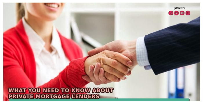 What You Need to Know About Private Mortgage Lenders