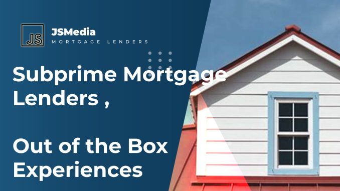 subprime-mortgage-lenders-out-of-the-box-experiences-mort-jakartastudio