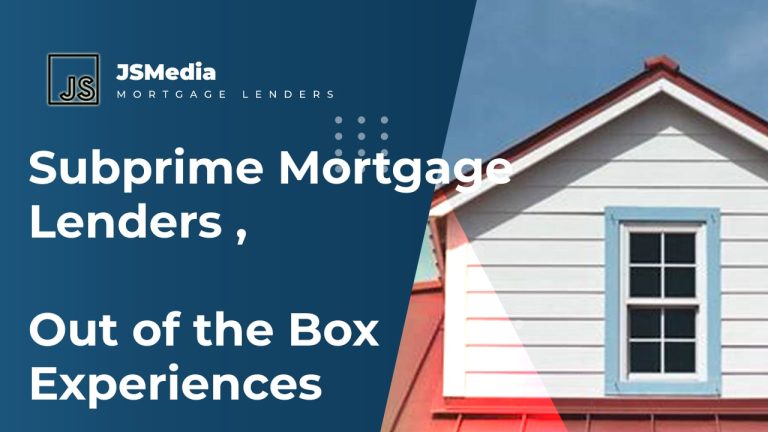 Subprime Mortgage Lenders Out Of The Box Experiences Mort Jakartastudio   Subprime Mortgage Lenders Out Of The Box Experiences 1 768x432 