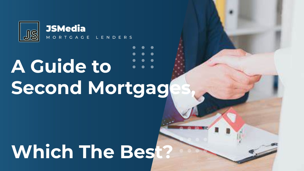 A Guide to Second Mortgages