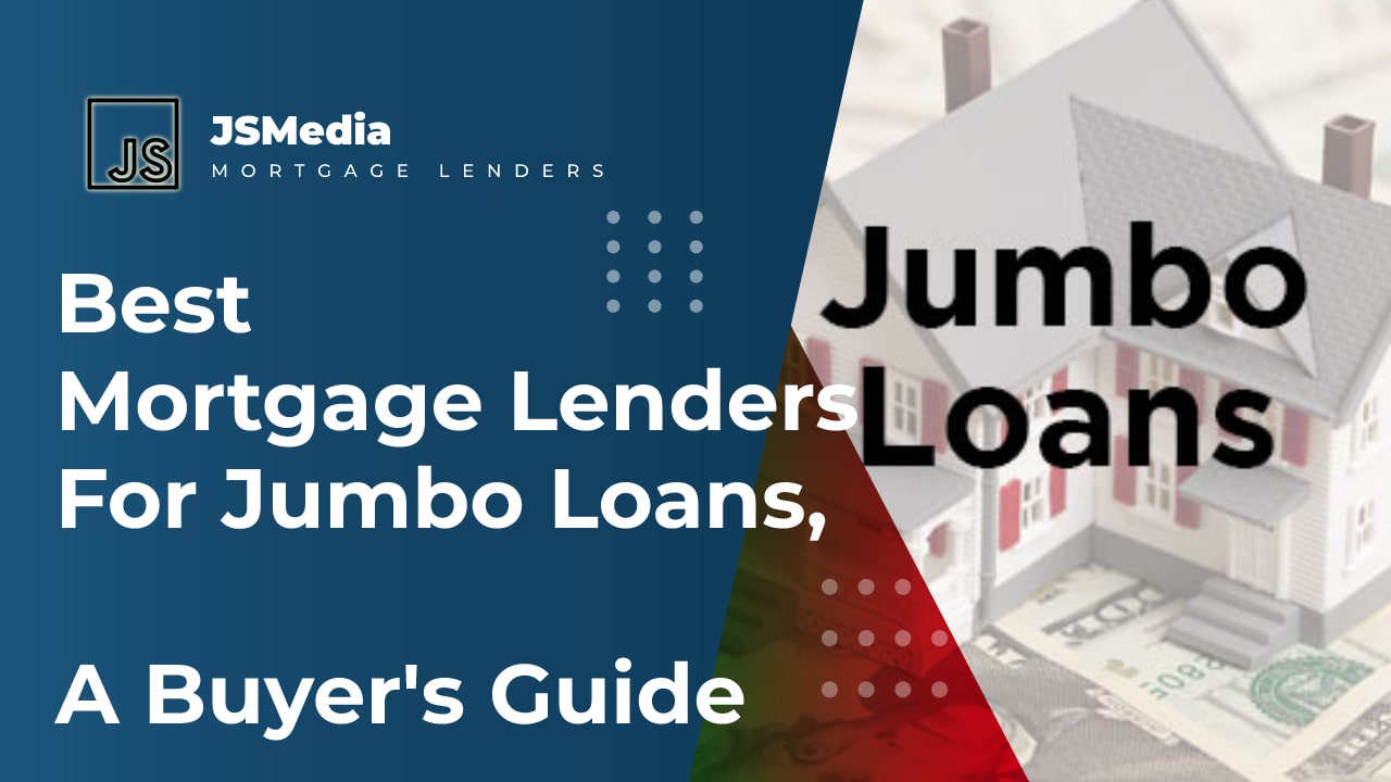 Best Bank For Jumbo Loans