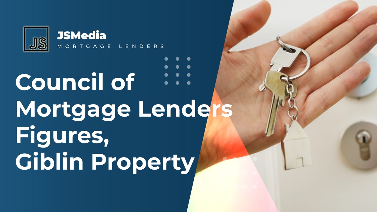 Council of Mortgage Lenders Figures, Giblin Property