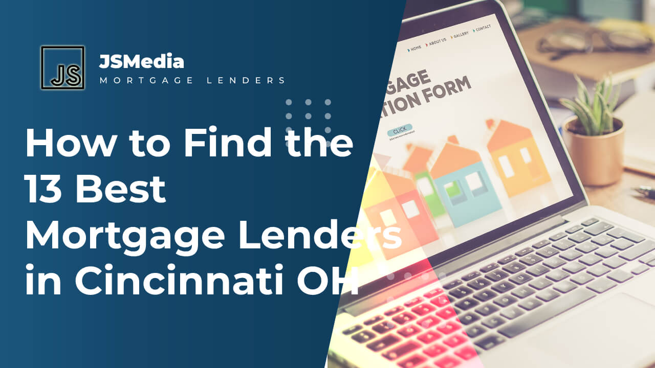 Best Mortgage Lenders in Cincinnati OH