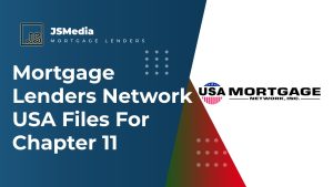 Mortgage Lenders Network USA Files For Chapter 11
