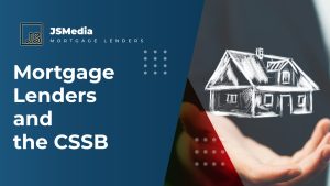 Mortgage Lenders and the CSSB