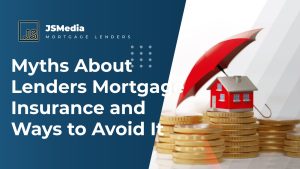 Myths About Lenders Mortgage Insurance and Ways to Avoid It
