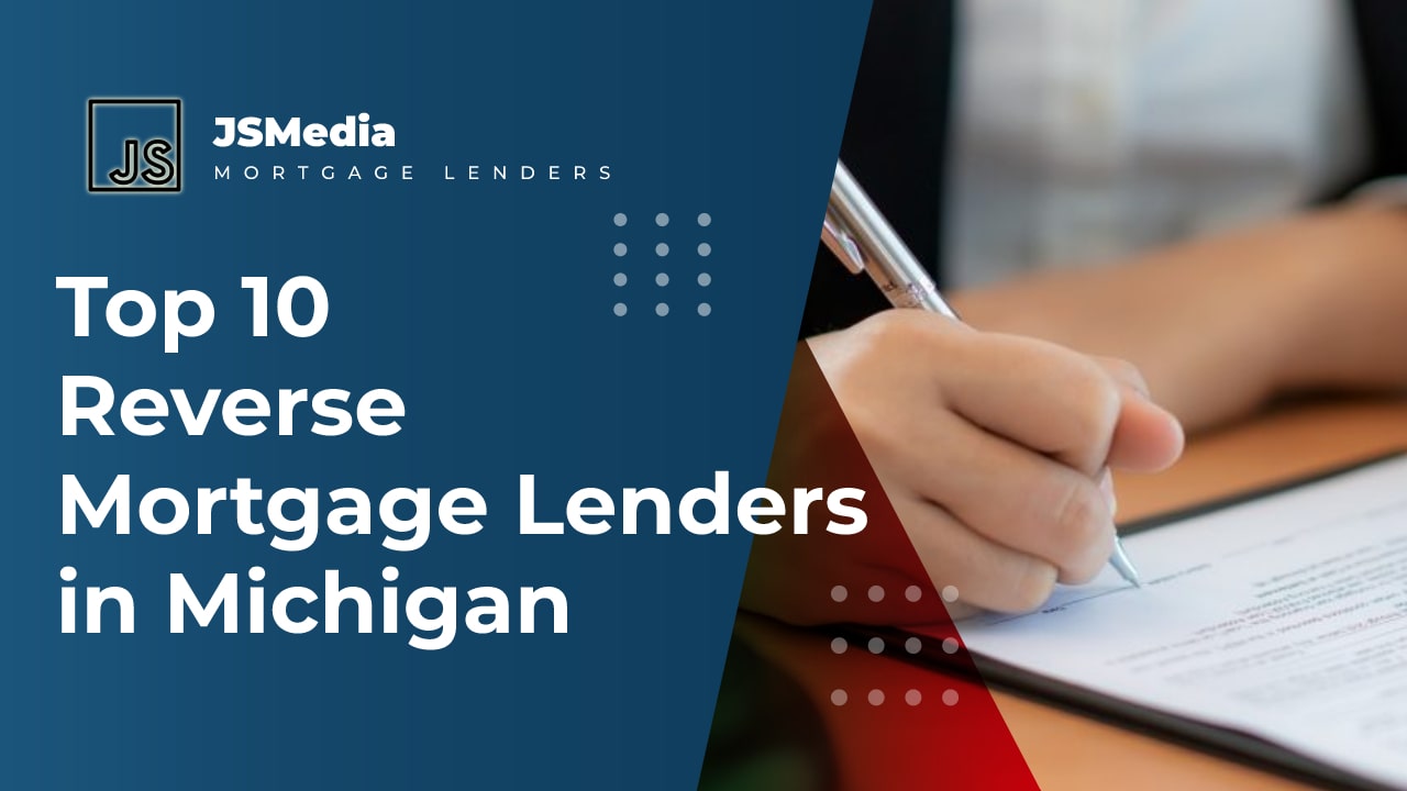 Top 10 Reverse Mortgage Lenders in Michigan