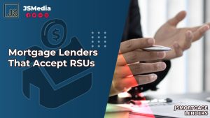 Mortgage Lenders That Accept RSUs